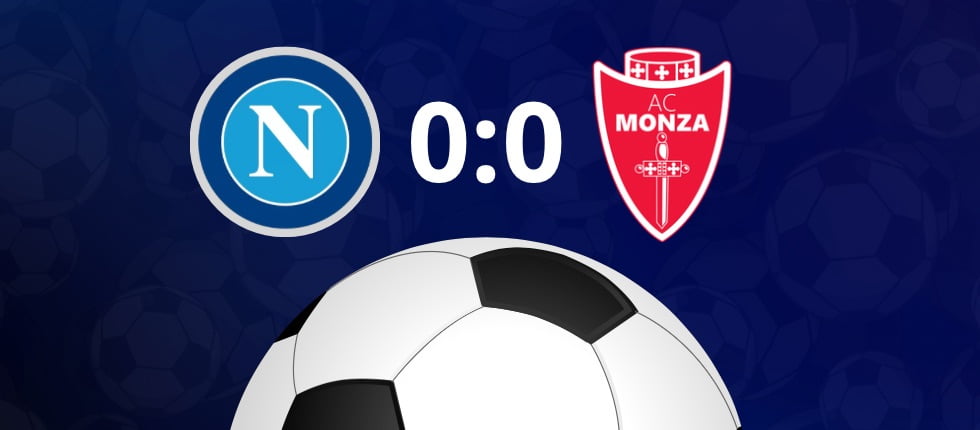 NAPOLI 0-0 MONZA