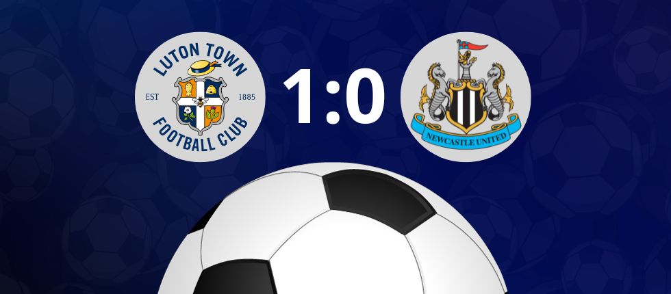 Luton 1-0 Newcastle