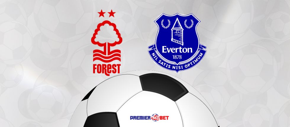 Everton and Nottingham Forest