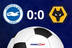 Brighton 0-0 Wolves